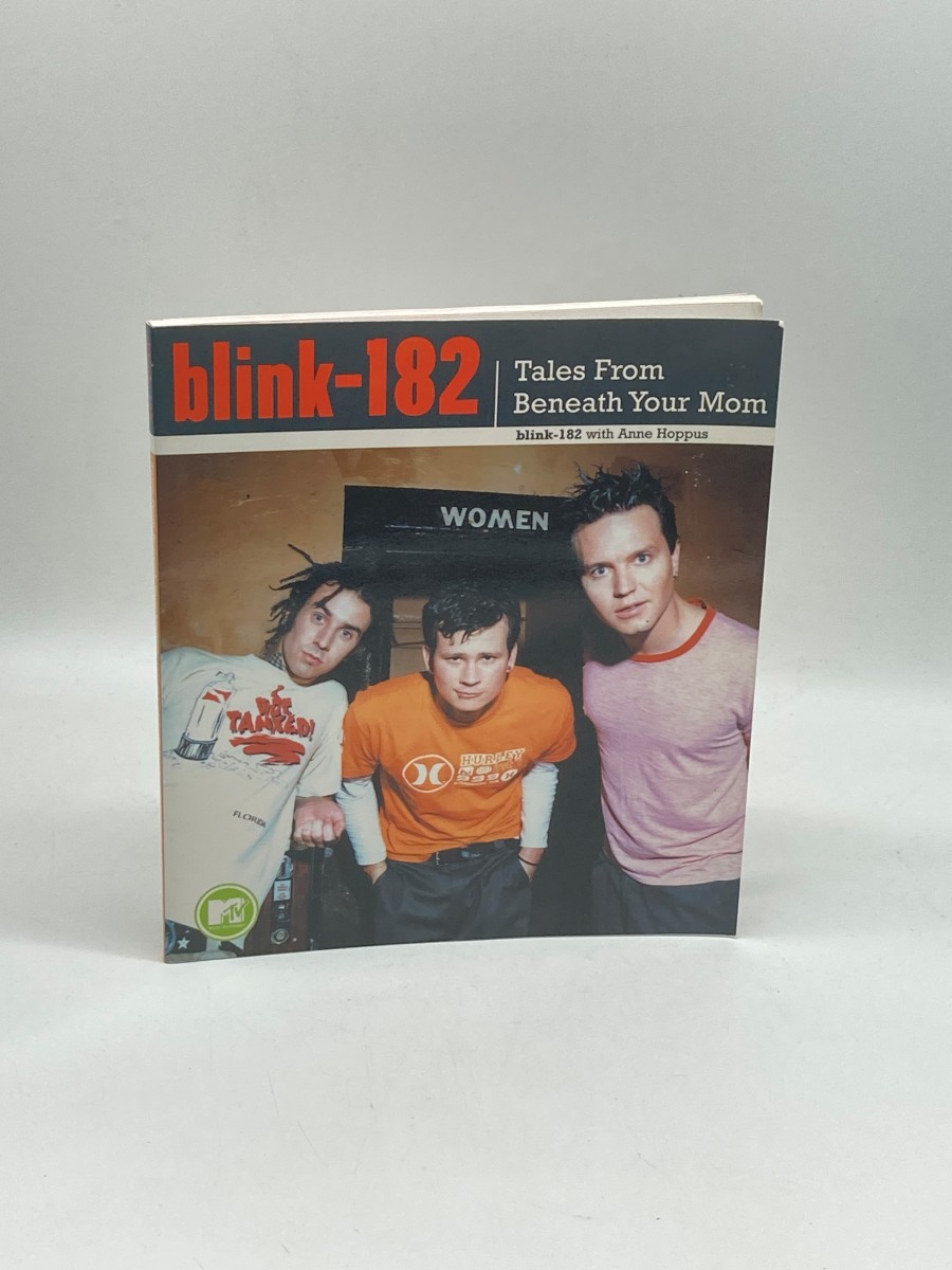 Image for Blink-182 Tales from Beneath Your Mom Blink-182 Tales from Beneath Your Mom