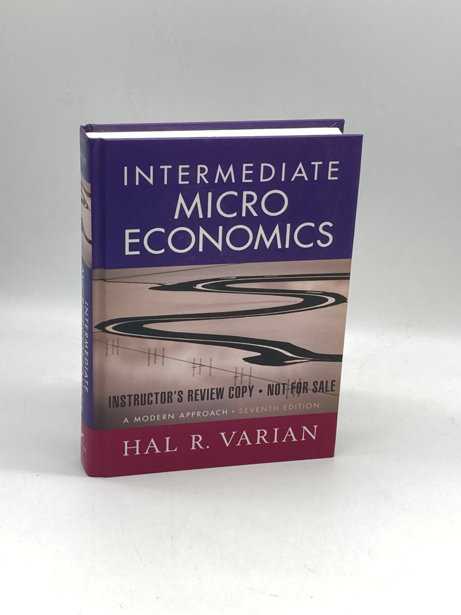 Intermediate Microeconomics (Instructor's Review Copy of 7th Edition) A Modern Approach