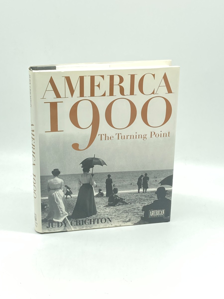 America 1900 The Turning Point