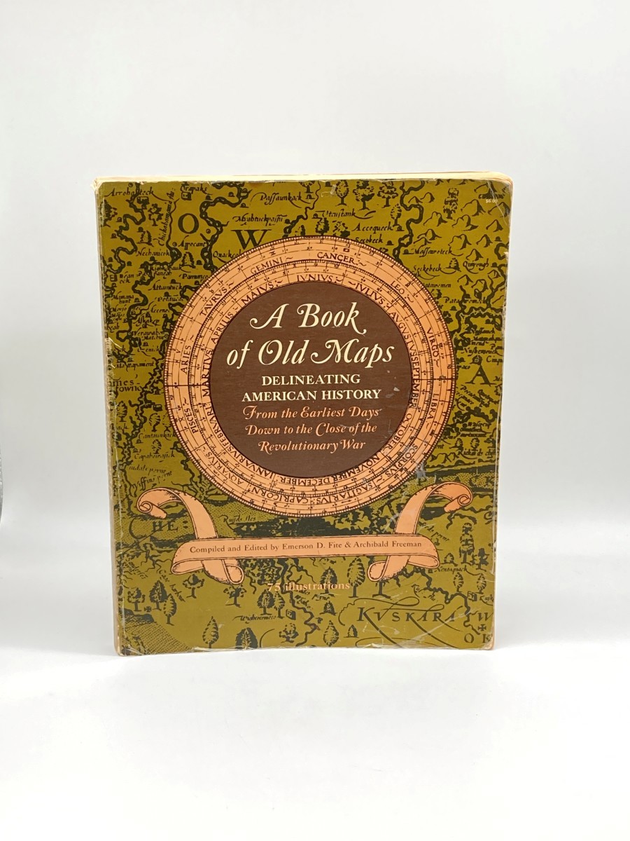 A Book of Old Maps Delineating American History from the Earliest Days Down to the Close of the Revolutionary War
