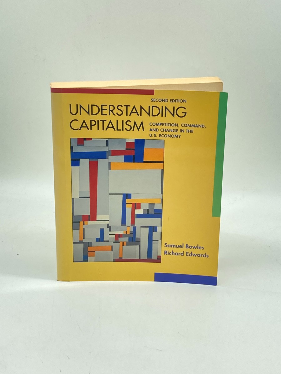 Image for Understanding Capitalism Competition, Command, and Change in the U. S. Economy Understanding Capitalism Competition, Command, and Change in the U. S. Economy