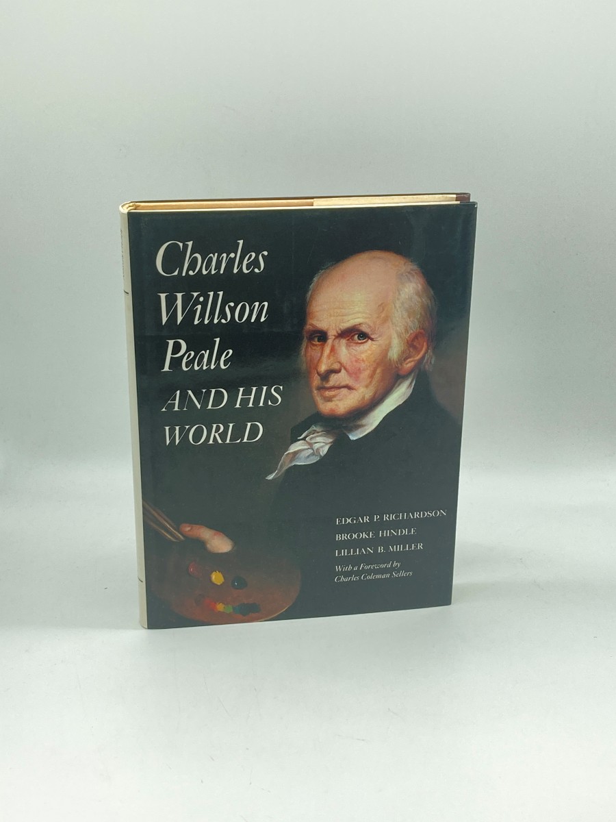 Image for Charles Willson Peale and His World Charles Willson Peale and His World