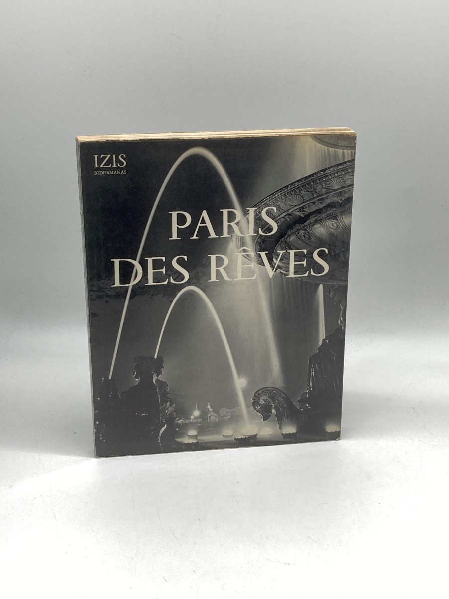 Paris Des Reves 75 Photographies D'Izis Bidermanas