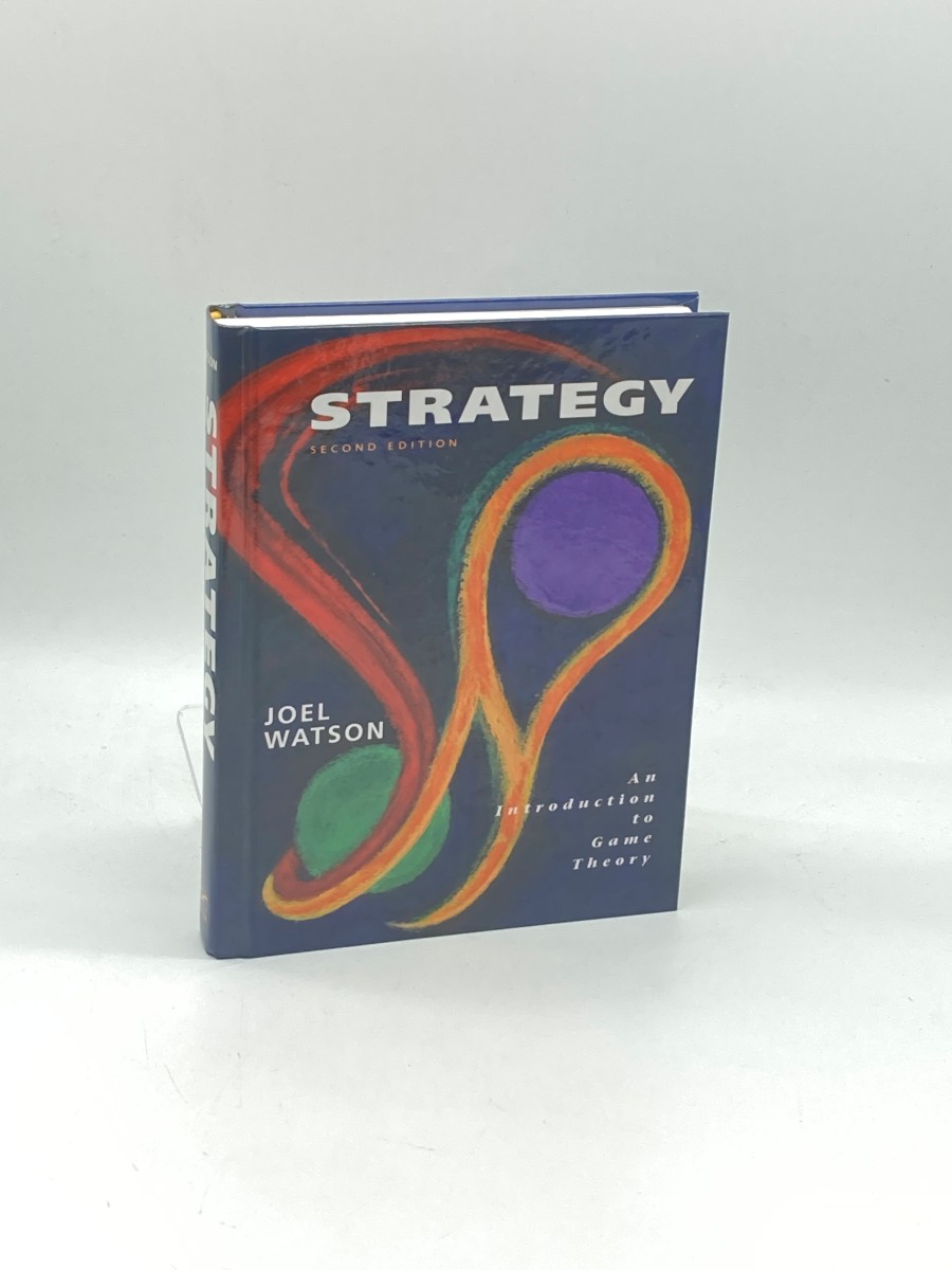 Strategy An Introduction to Game Theory, 2Nd Edition