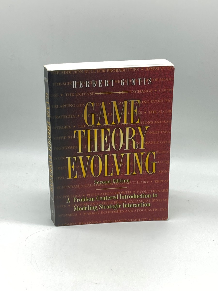 Game Theory Evolving A Problem-Centered Introduction to Modeling Strategic Interaction - Second Edition