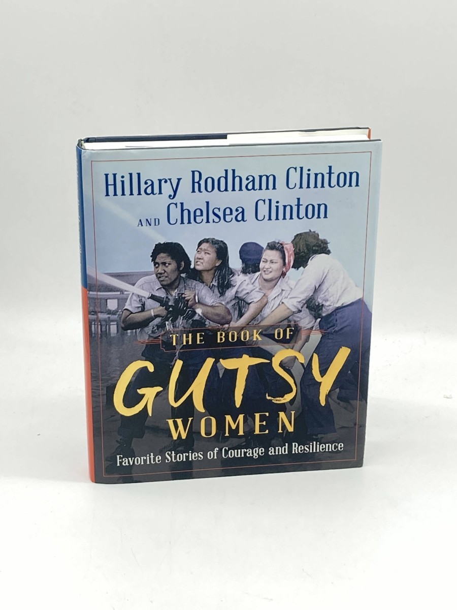 Image for The Book of Gutsy Women (First Printing) Favorite Stories of Courage and Resilience The Book of Gutsy Women (First Printing) Favorite Stories of Courage and Resilience