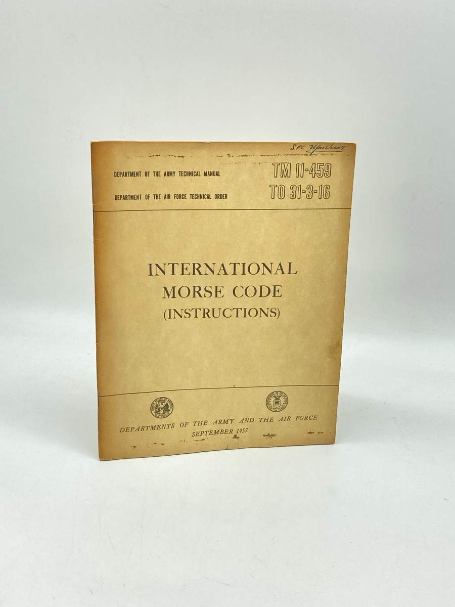 International Morse Code (Instructions) TM 11-459 to 31-3-16