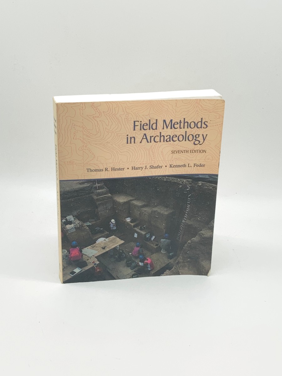 Field Methods in Archaeology