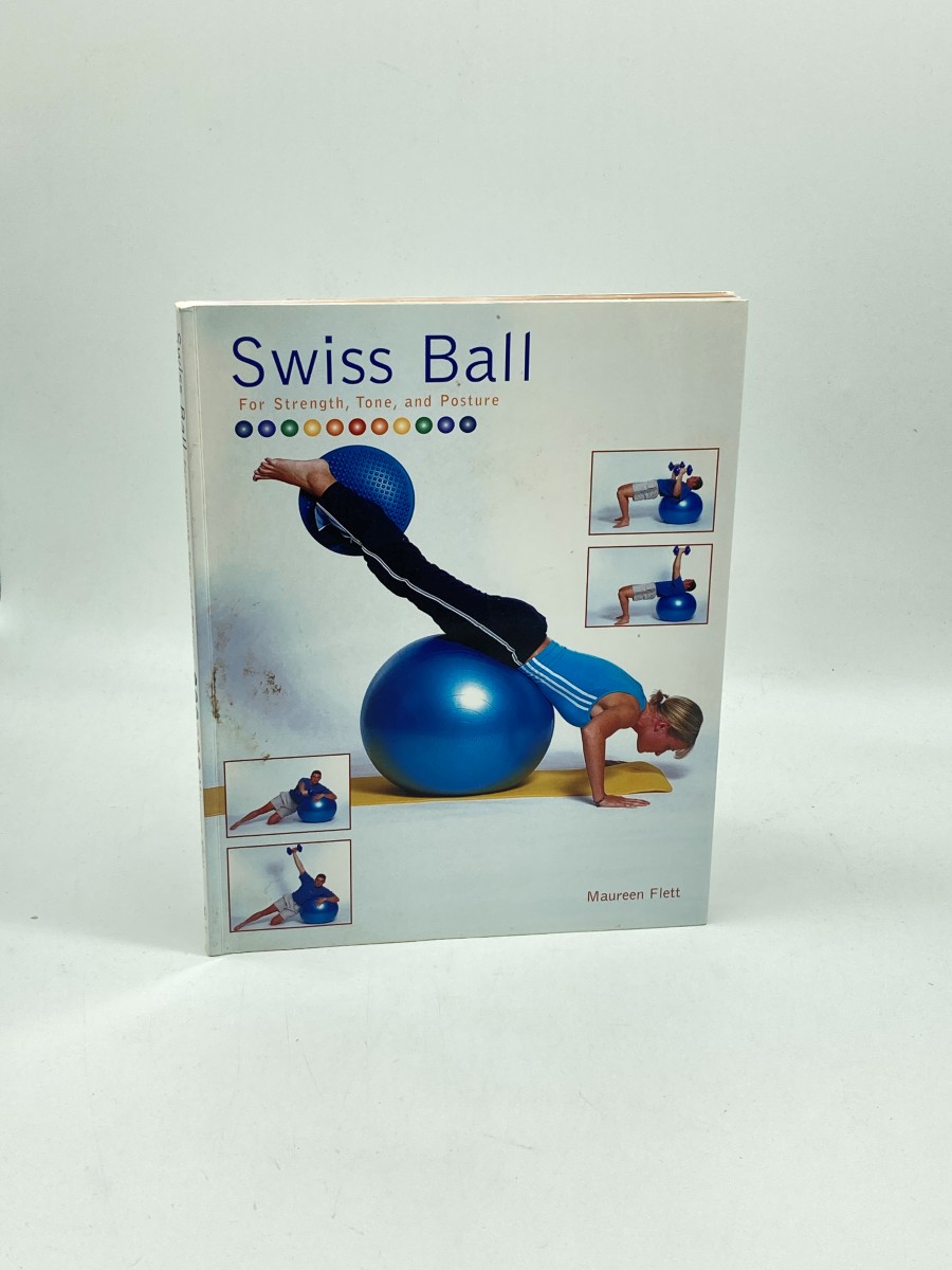 Swiss Ball For Strength, Tone and Posture