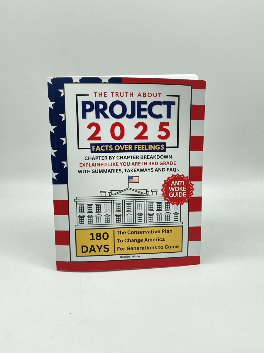 Project 2025 Chapter by Chapter Breakdown Explained like You Are in 3Rd Grade. with Summaries, Takeaways and Faqs