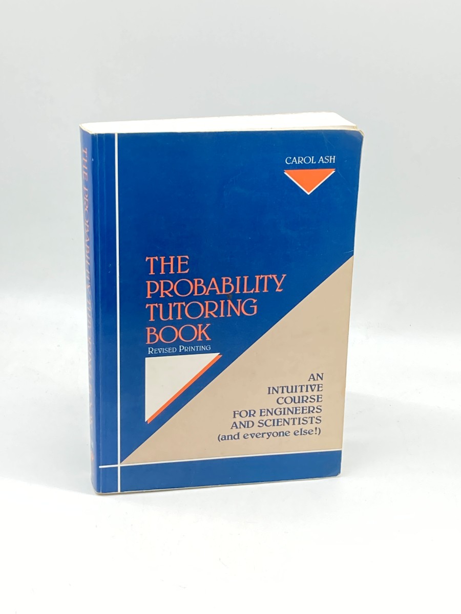 The Probability Tutoring Book An Intuitive Course for Engineers and Scientists and Everyone Else!