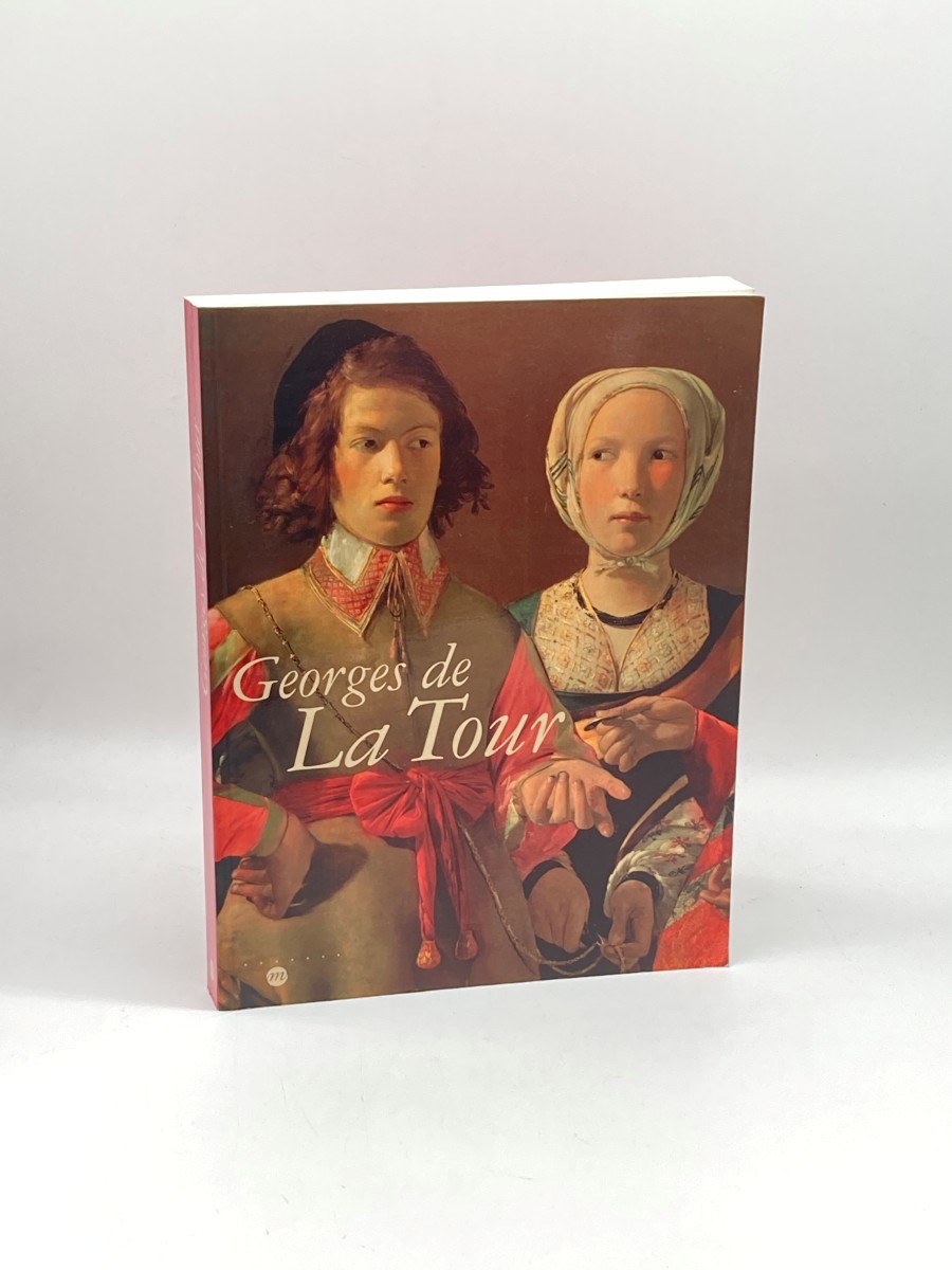 Georges De La Tour Paris, Galeries Nationales Du Grand Palais, 3 Octobre 1997-26 Janvier 1998