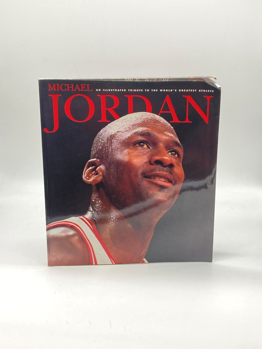 Michael Jordan An Illustrated Tribute to the World's Greatest Athlete