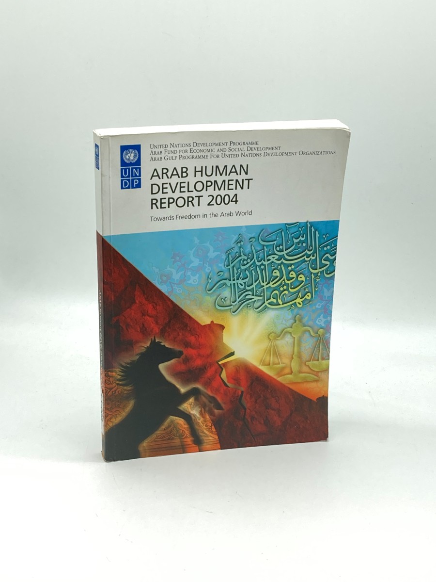 Arab Human Development Report 2004 Towards Freedom in the Arab World