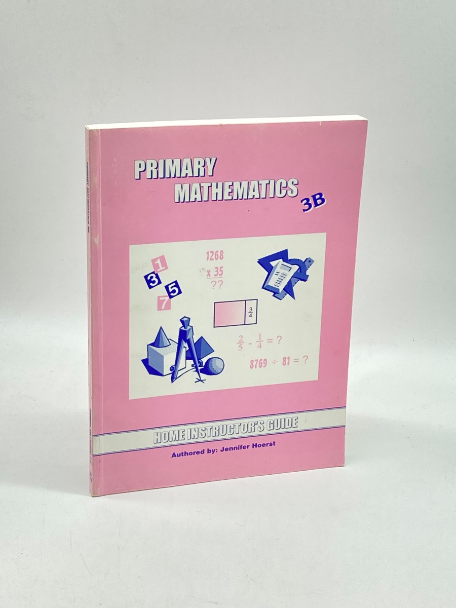 Image for Primary Mathematics, 3B: Home Instructor's Guide Primary Mathematics, 3B: Home Instructor's Guide