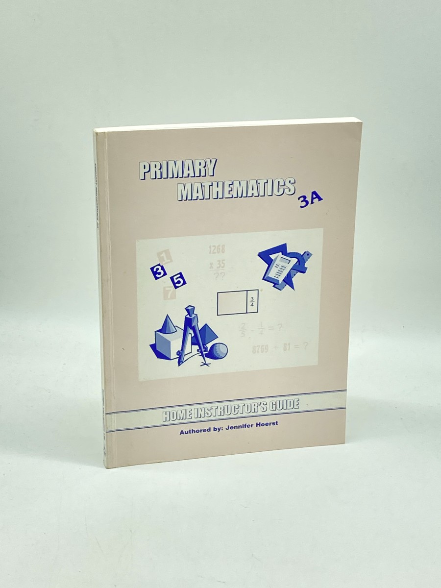 Image for Primary Mathematics, 3A: Home Instructor's Guide Primary Mathematics, 3A: Home Instructor's Guide