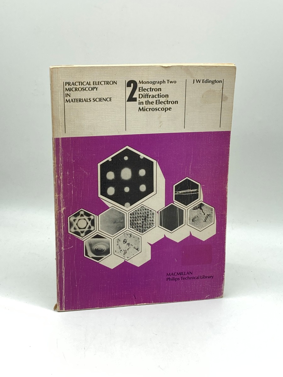 Image for 2: Electron Diffraction in the Electron Microscope Philips Technical Library 2: Electron Diffraction in the Electron Microscope Philips Technical Library
