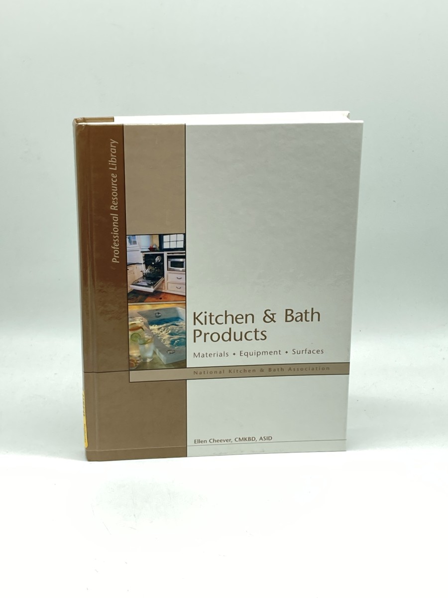 Kitchen and Bath Products Materials, Equipment, Surfaces