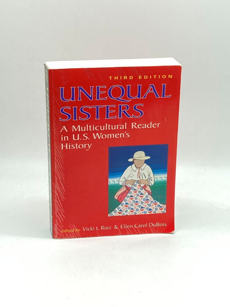 Unequal Sisters A Multicultural Reader in US Women's History