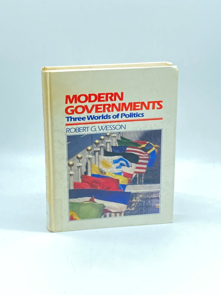 Modern Governments Three Worlds of Politics