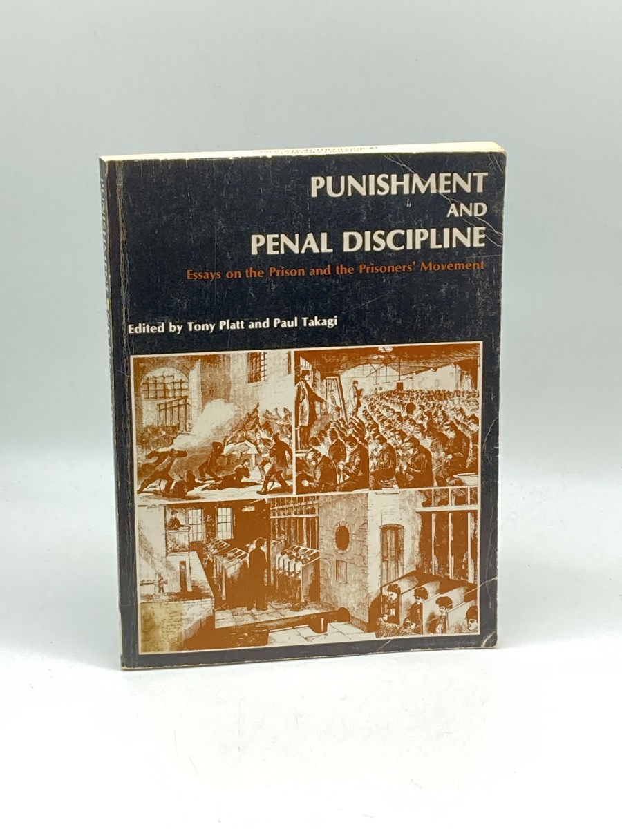 Punishment and Penal Discipline Essays on the Prison and the Prisoners' Movement
