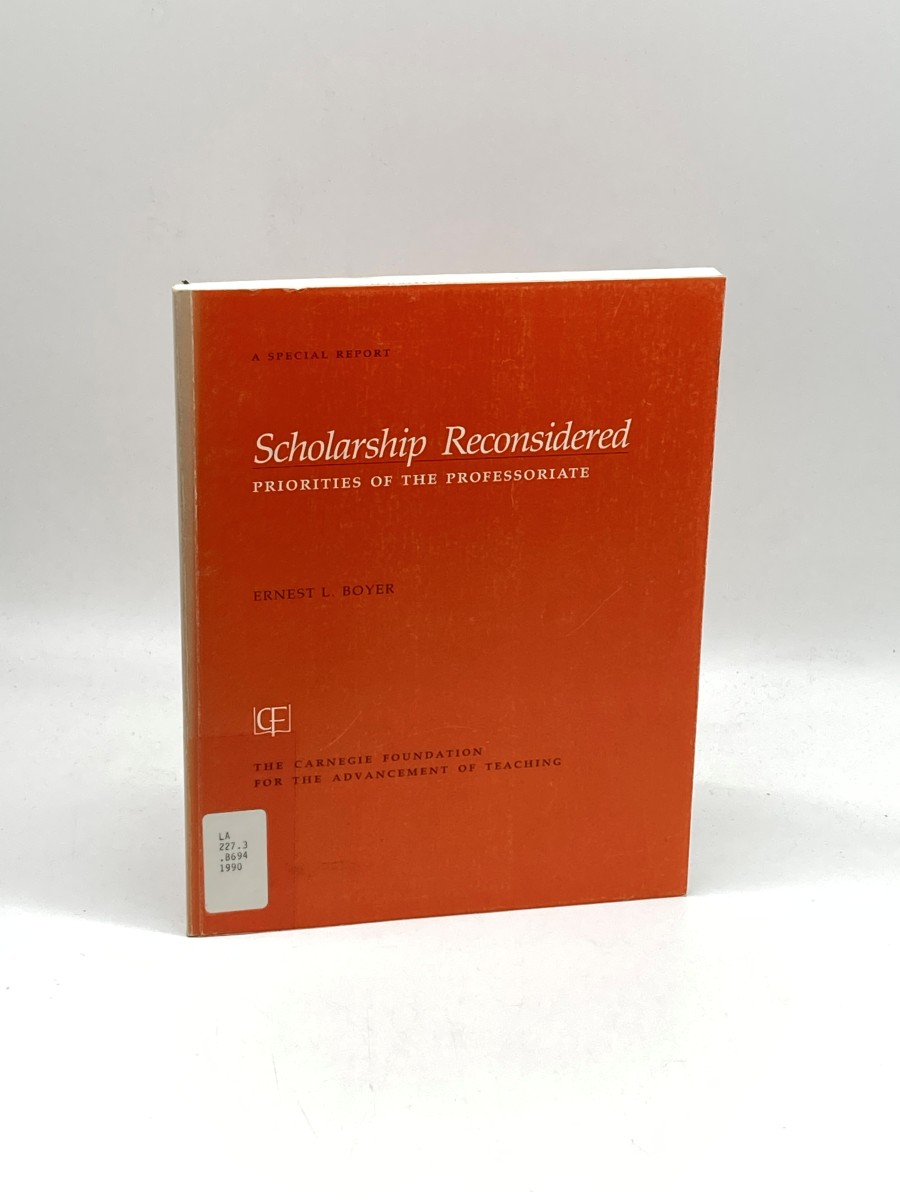 Scholarship Reconsidered Priorities of the Professoriate