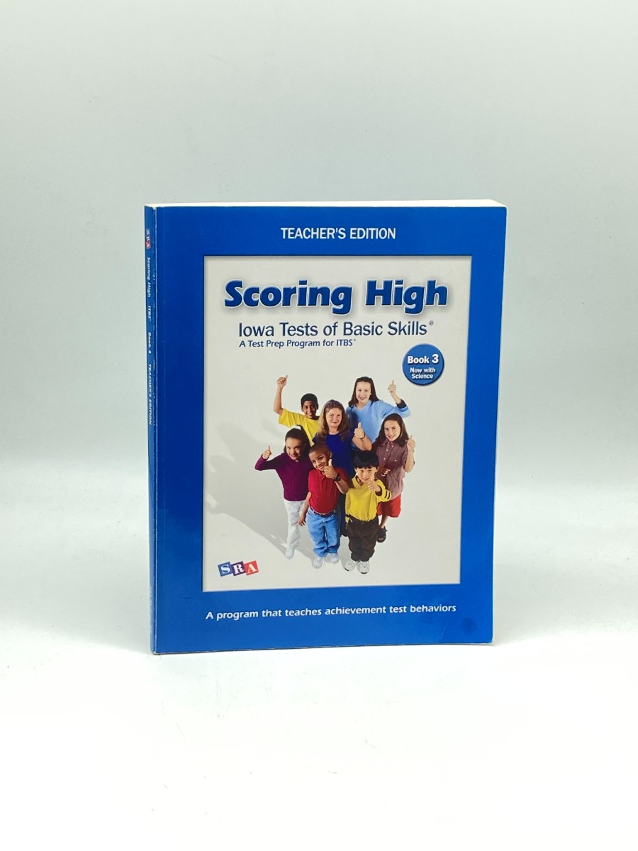 Scoring High, Iowa Tests of Basic Skills, a Test Prep Program for ITBS, Book 3, Now with Science, TEACHER's EDITION (SCORING HIGH, ITBS)
