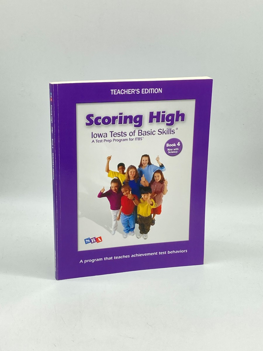 Scoring High Iowa Tests of Basic Skills , Book 4 [Teacher's Edition]