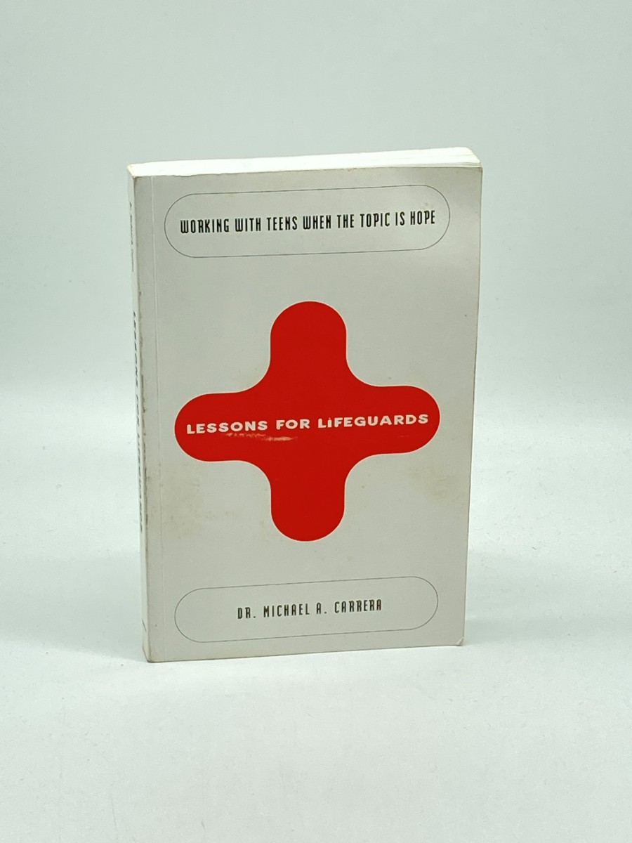 LESSONS for Lifeguards Working with Teens when the Topic is Hope