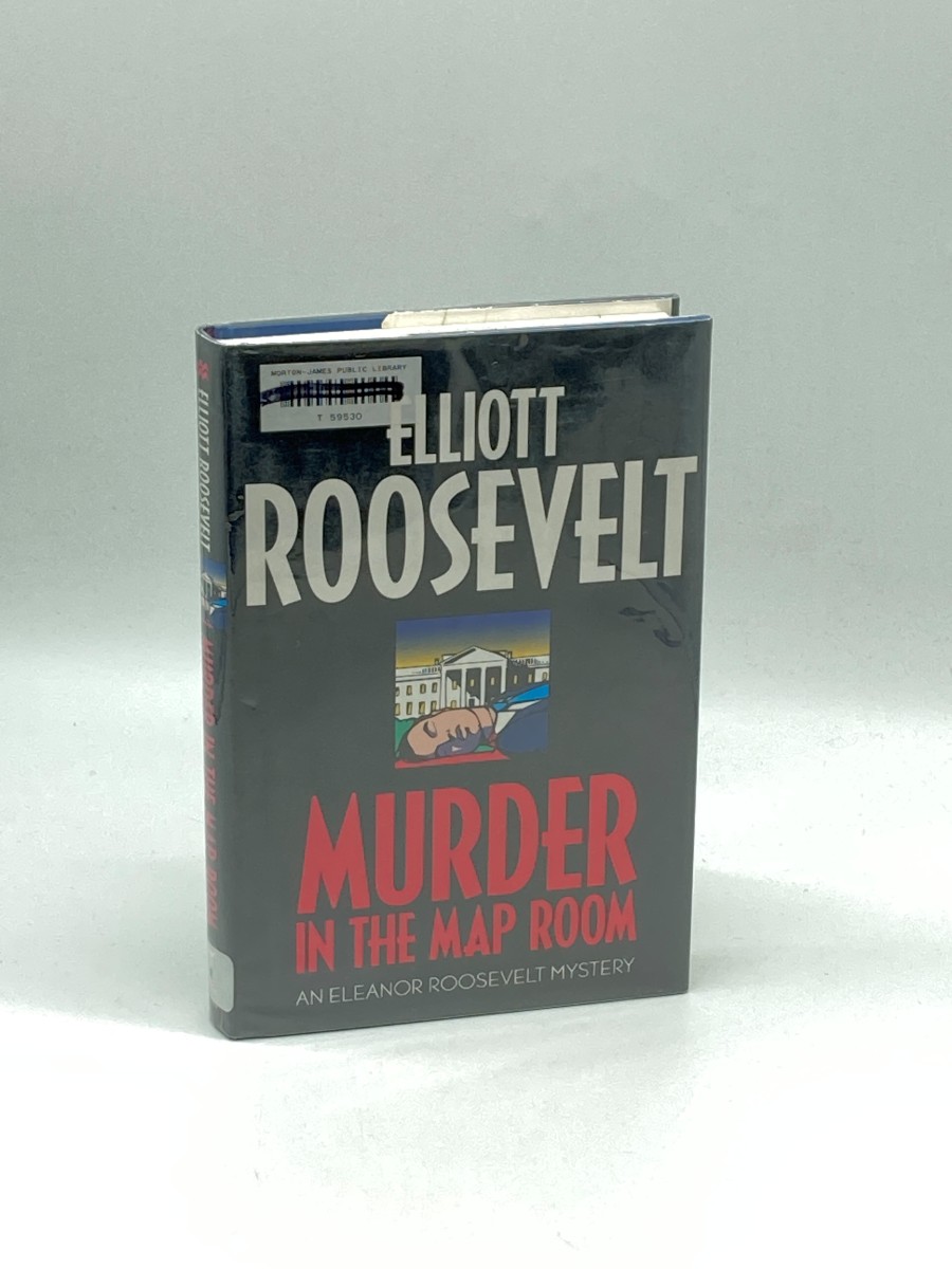Murder in the Map Room (First Printing) An Eleanor Roosevelt Mystery