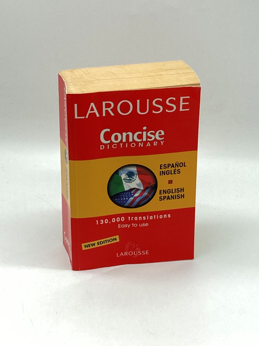 Larousse Concise Dictionary Spanish-English/ English-Spanish