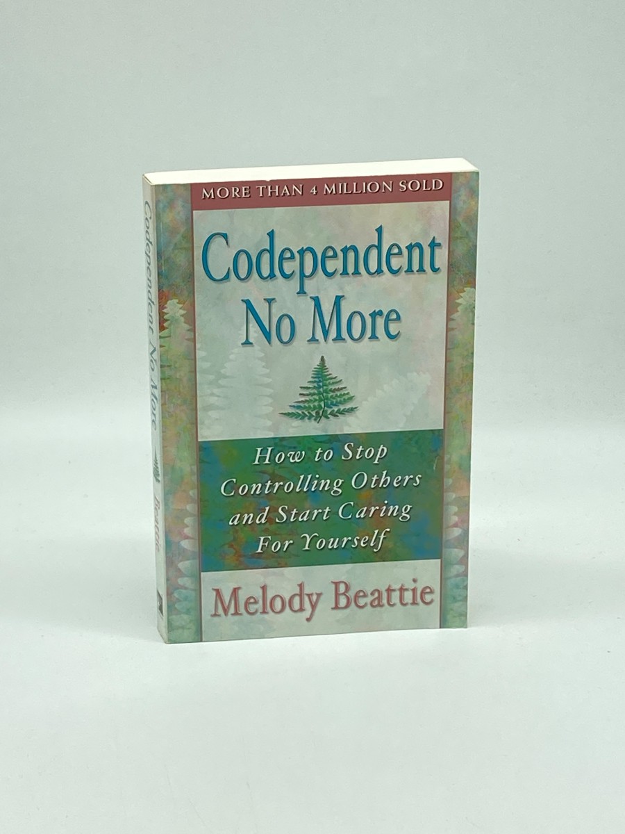 Codependent No More How to Stop Controlling Others and Start Caring for Yourself