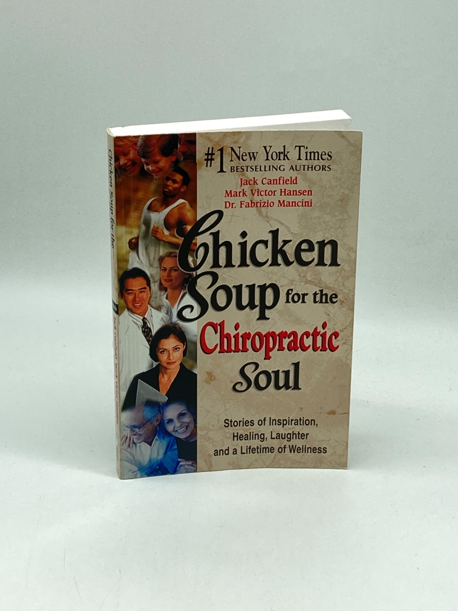 Chicken Soup for the Chiropractic Soul