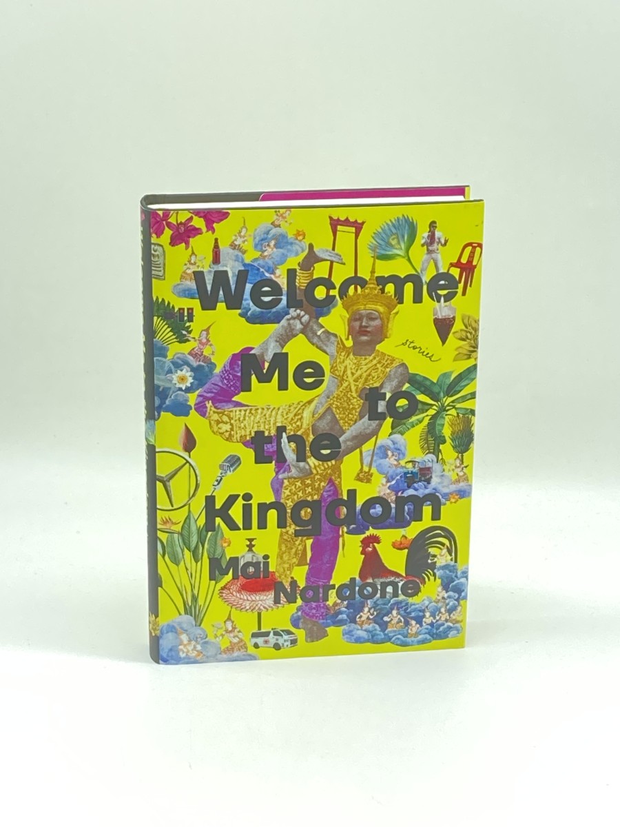 Image for Welcome Me to the Kingdom (First Printing) Stories Welcome Me to the Kingdom (First Printing) Stories