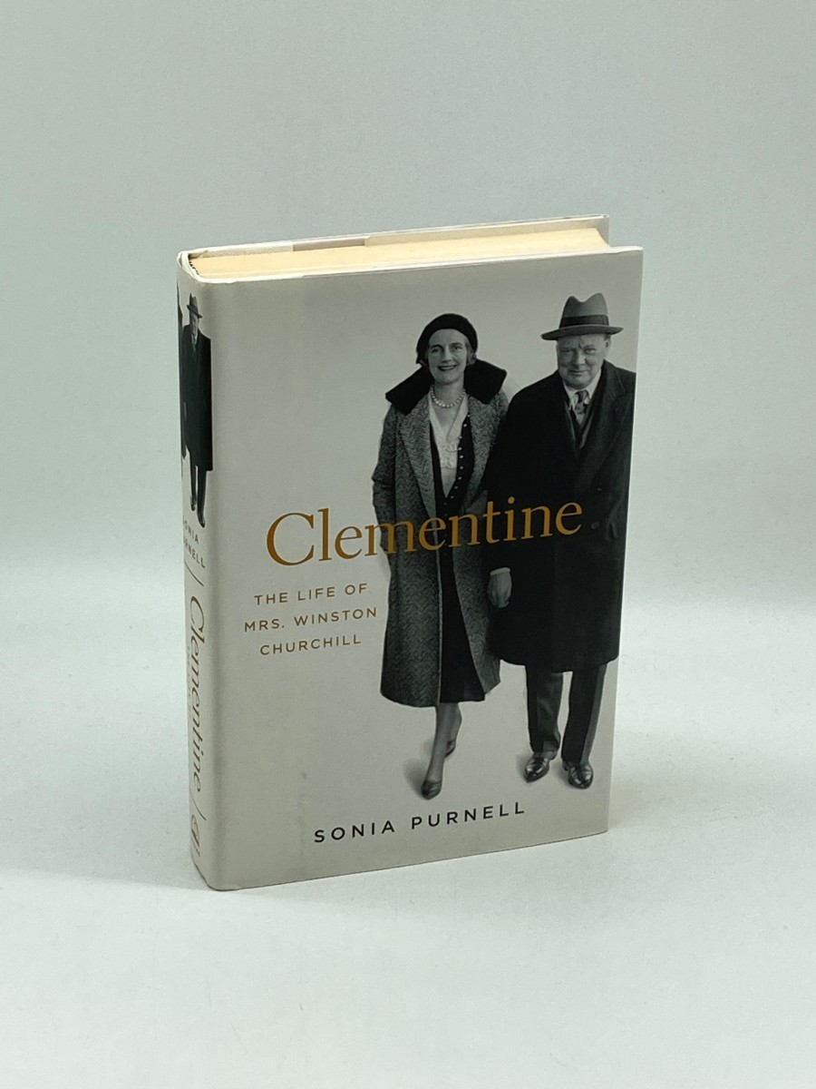Clementine (First Printing) The Life of Mrs. Winston Churchill
