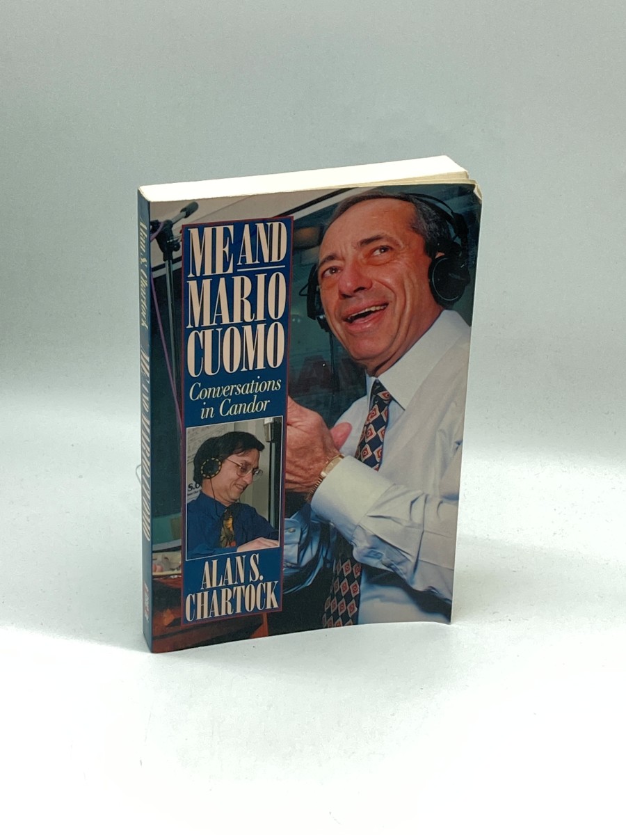 Me and Mario Cuomo (Signed) (First Printing) Conversations in Candor