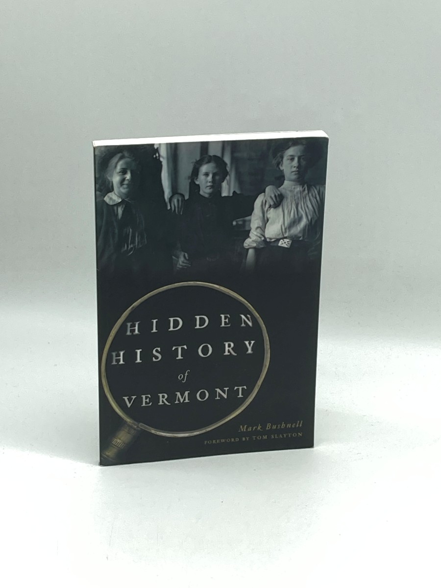 Hidden History of Vermont