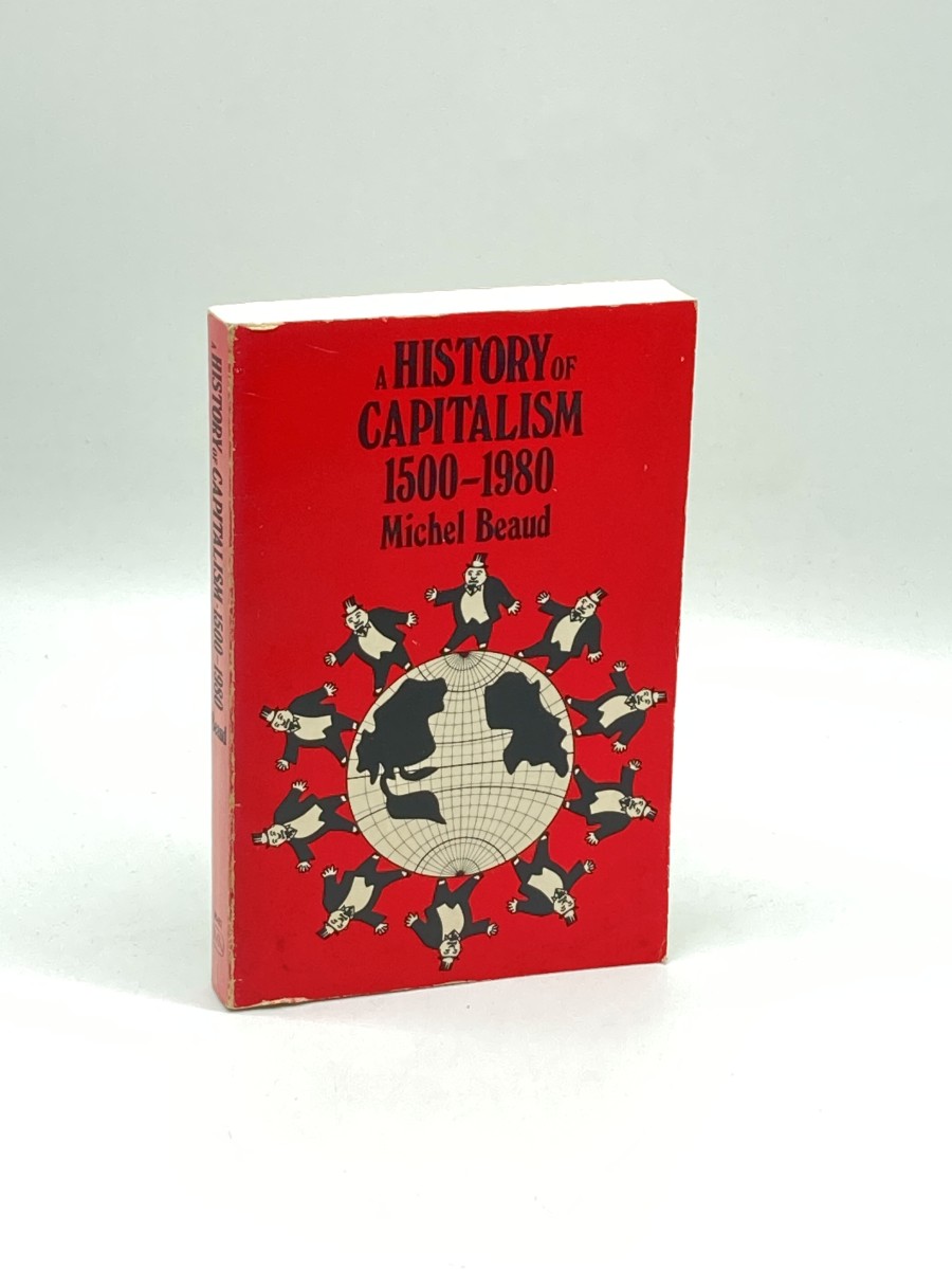 A History of Capitalism 1500 - 1980
