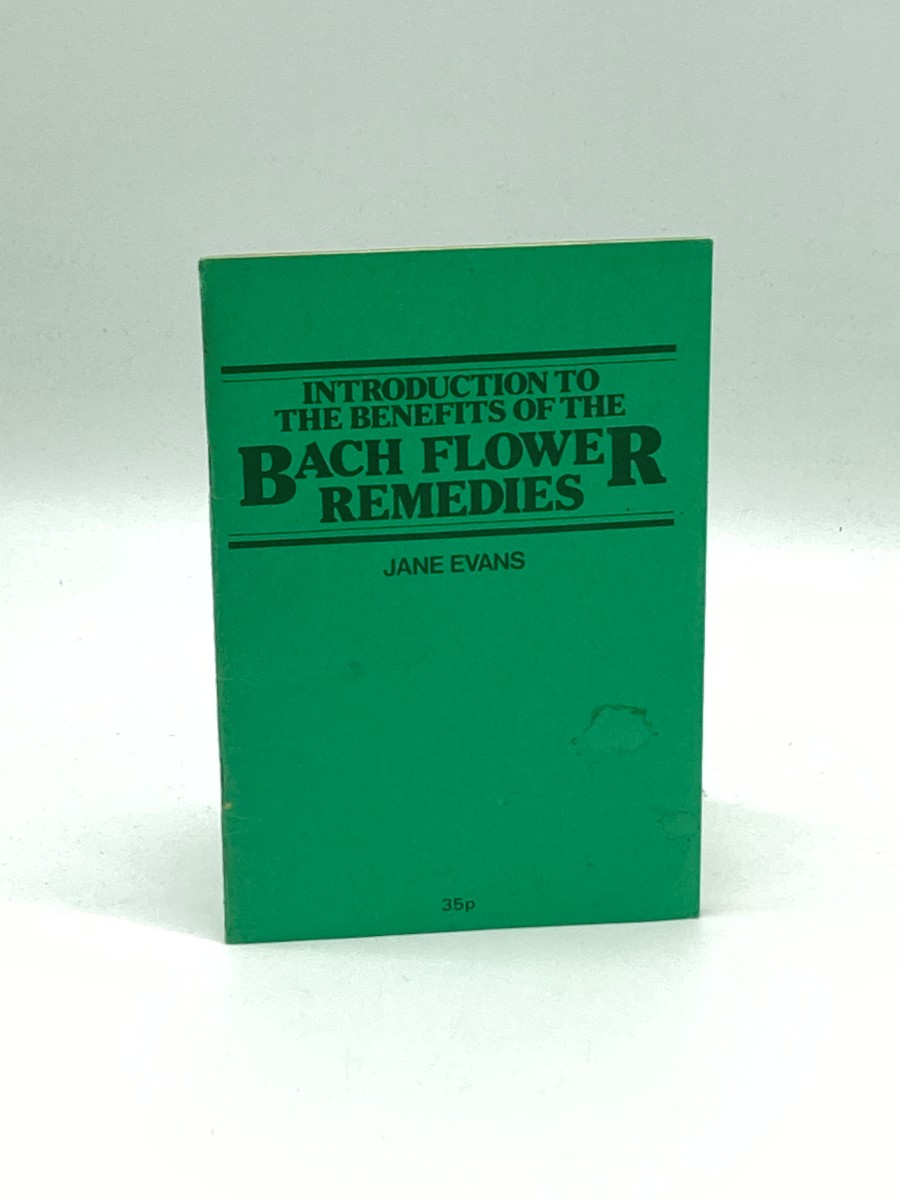 Introduction to the Benefits of the Bach Flower Remedies