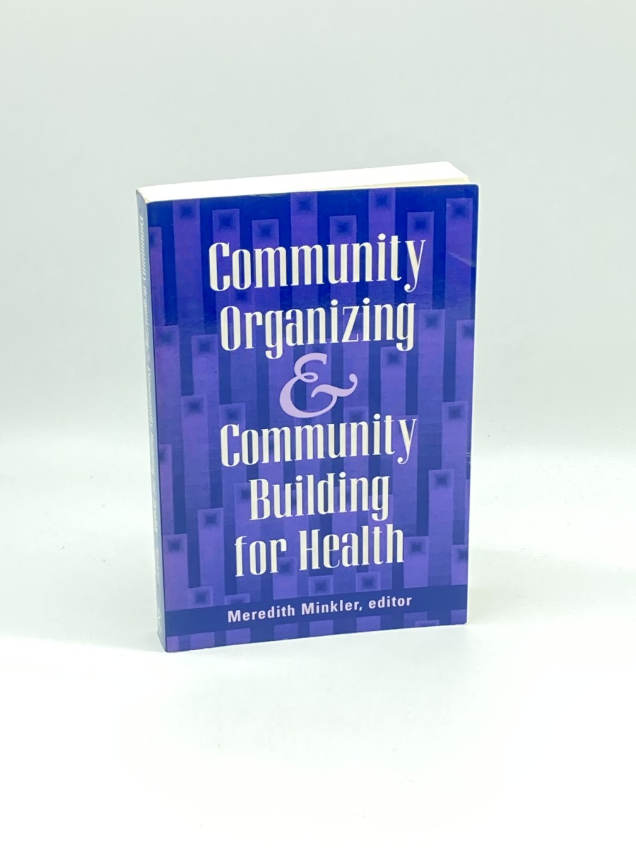 Image for Community Organizing & Community Building for Health Community Organizing & Community Building for Health