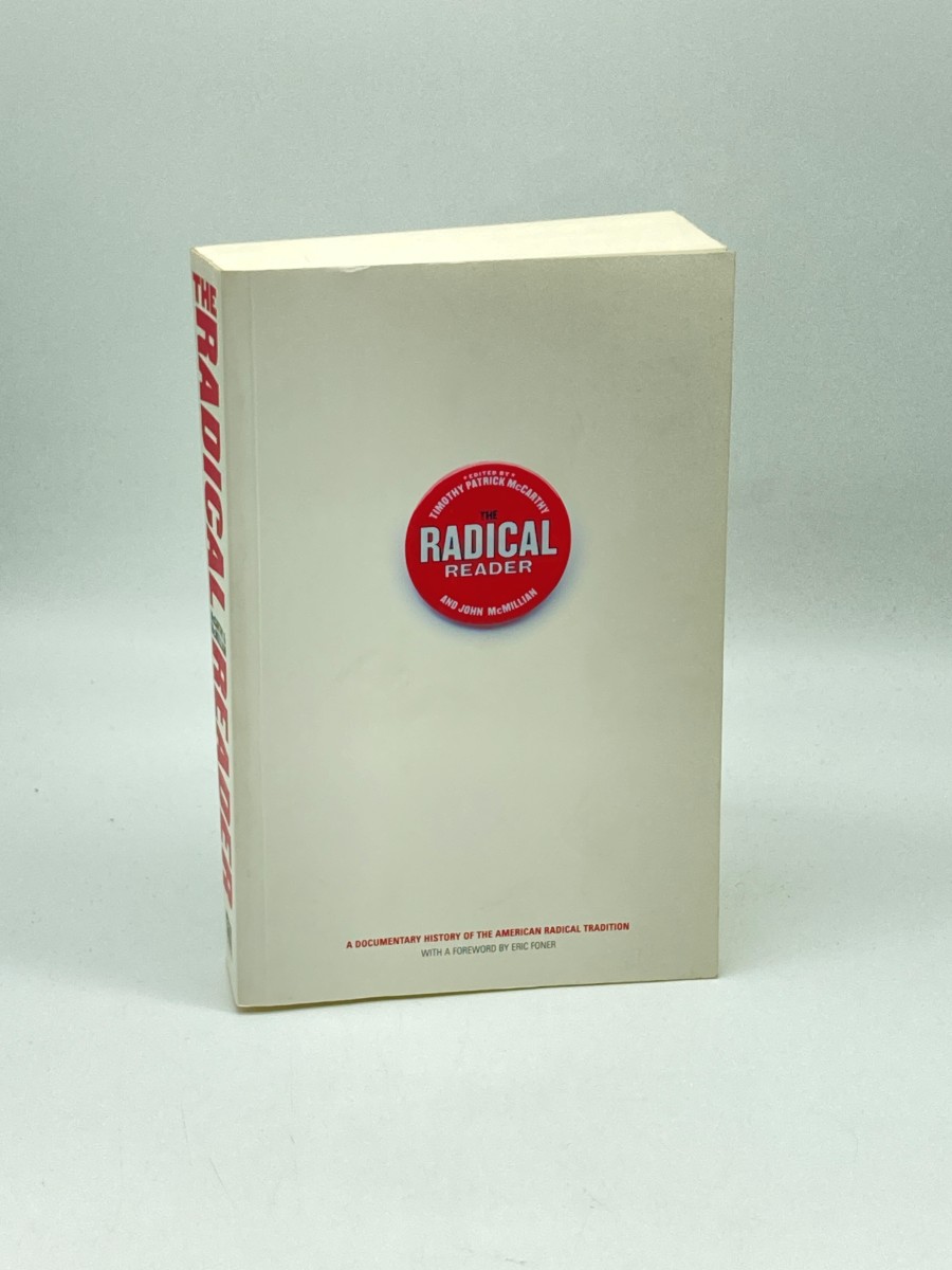 Image for The Radical Reader A Documentary History of the American Radical Tradition The Radical Reader A Documentary History of the American Radical Tradition