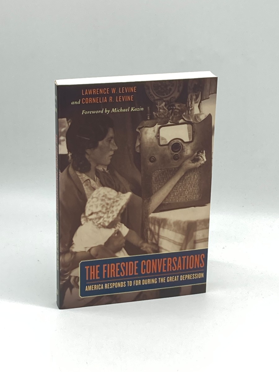 Fireside Conversations America Responds to FDR During the Great Depression