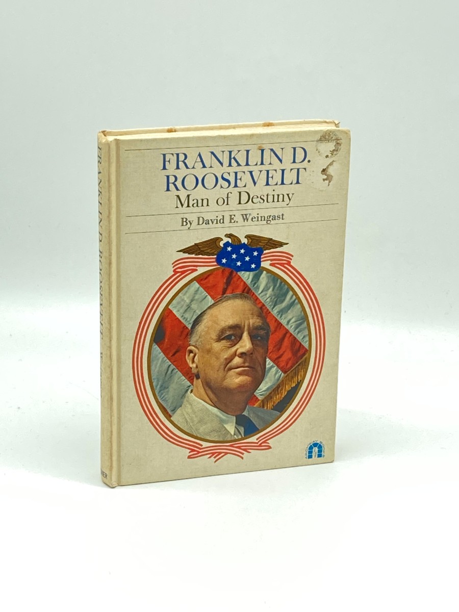 Franklin D. Roosevelt Man of Destiny