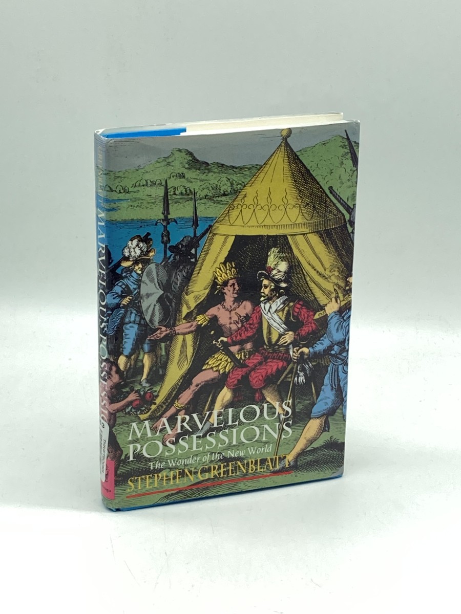 Marvelous Possessions The Wonder of the New World