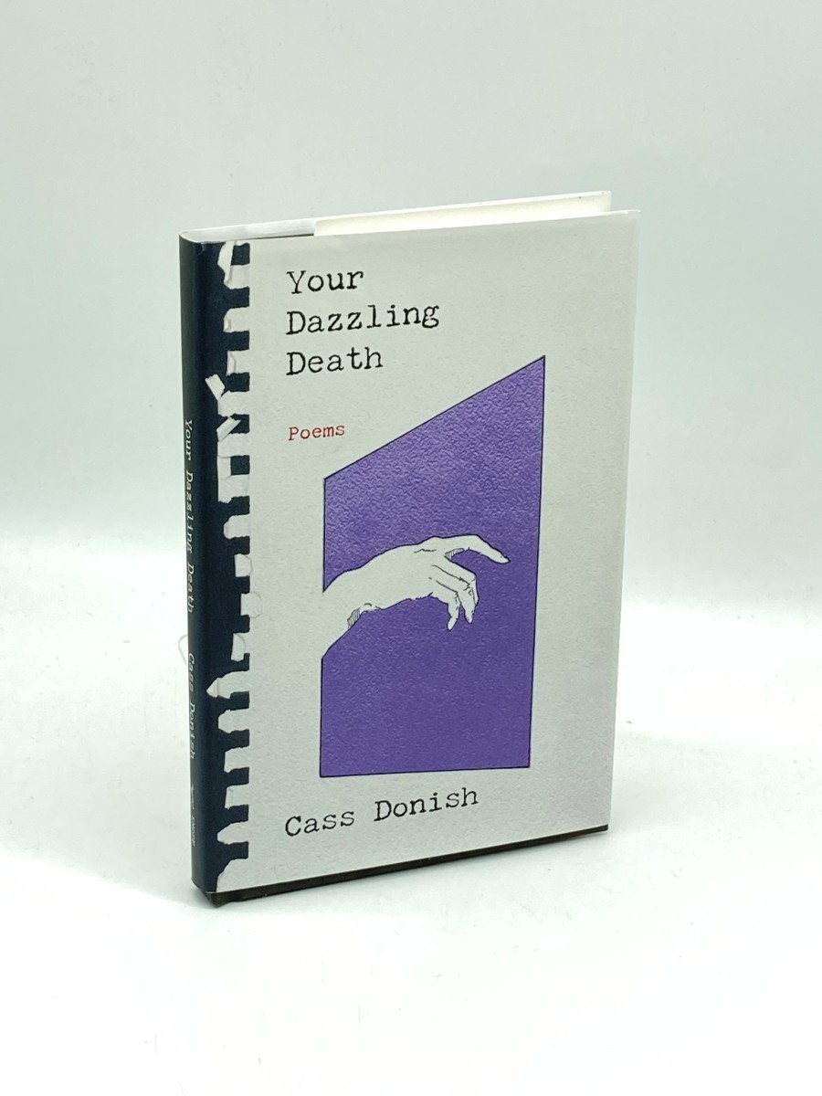 Your Dazzling Death (First Printing) Poems