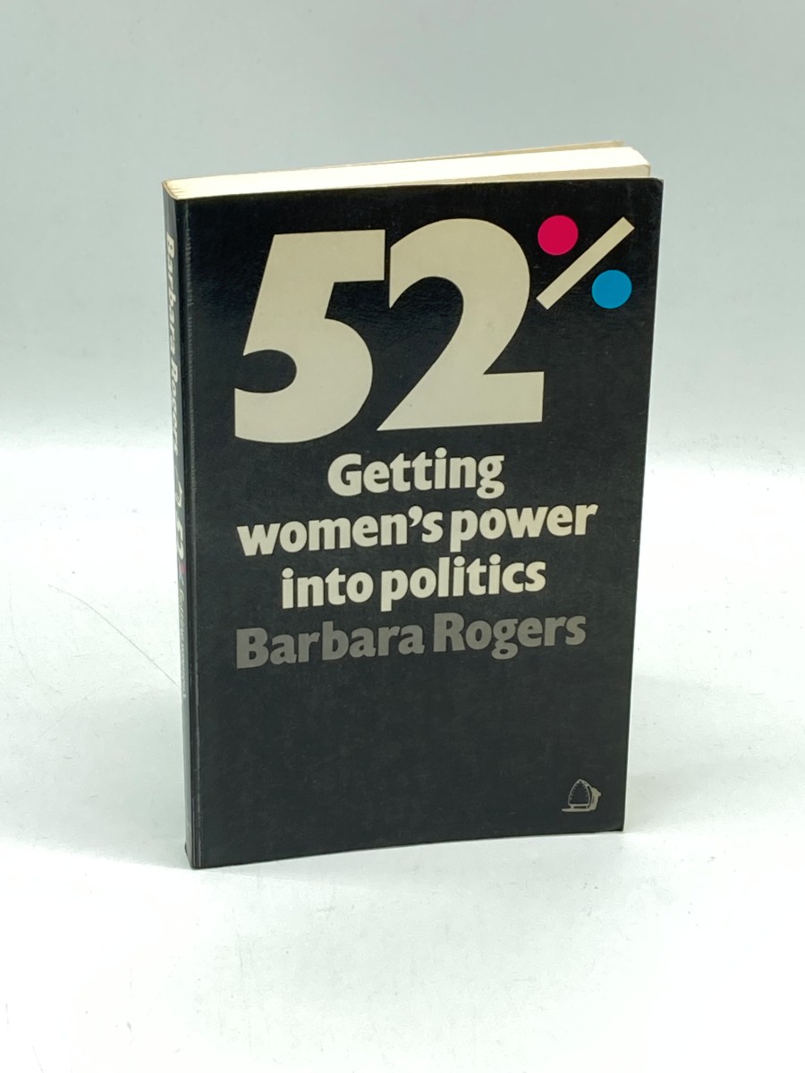 52 Percent Getting Women's Power Into Politics