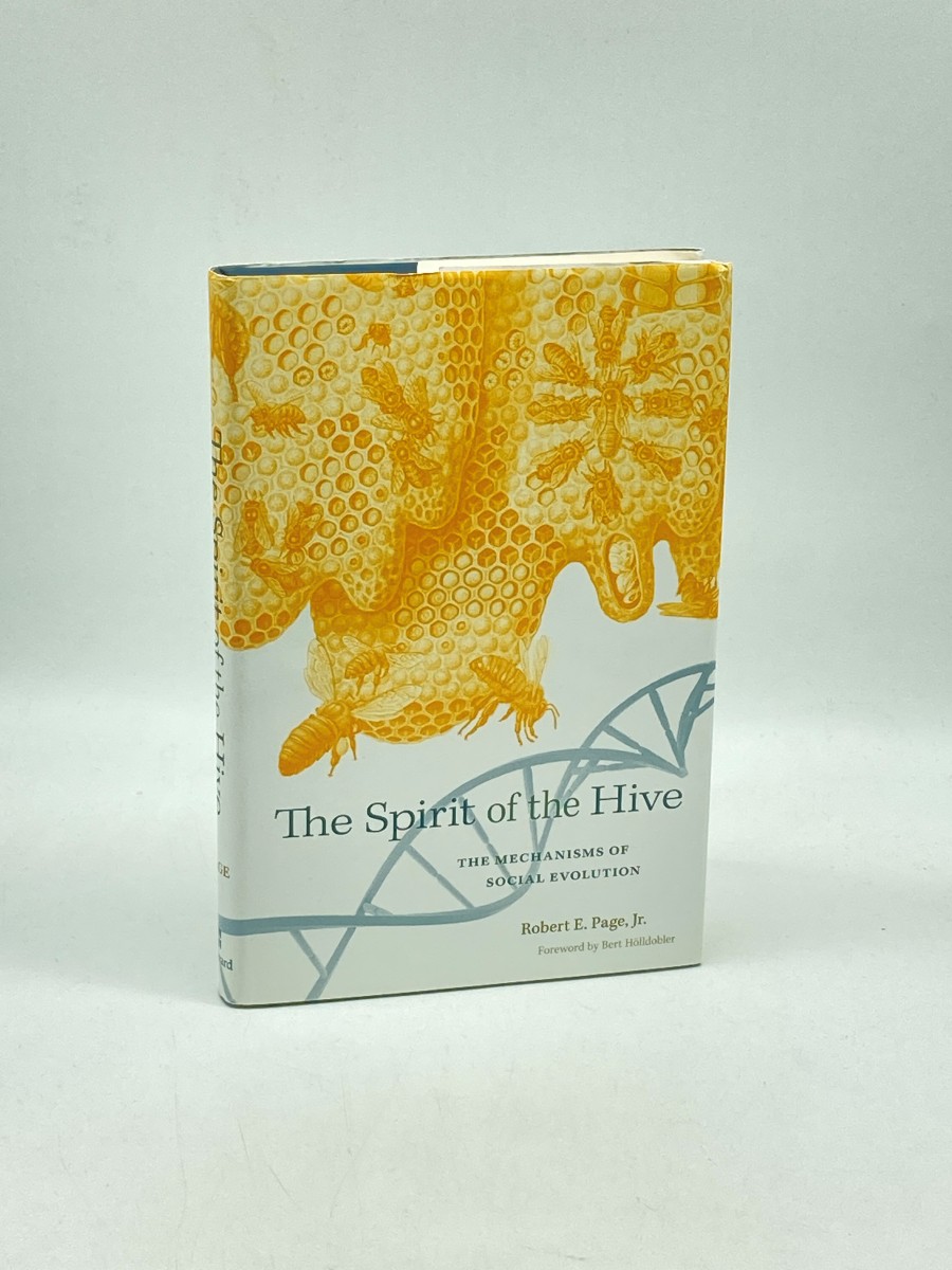 The Spirit of the Hive The Mechanisms of Social Evolution