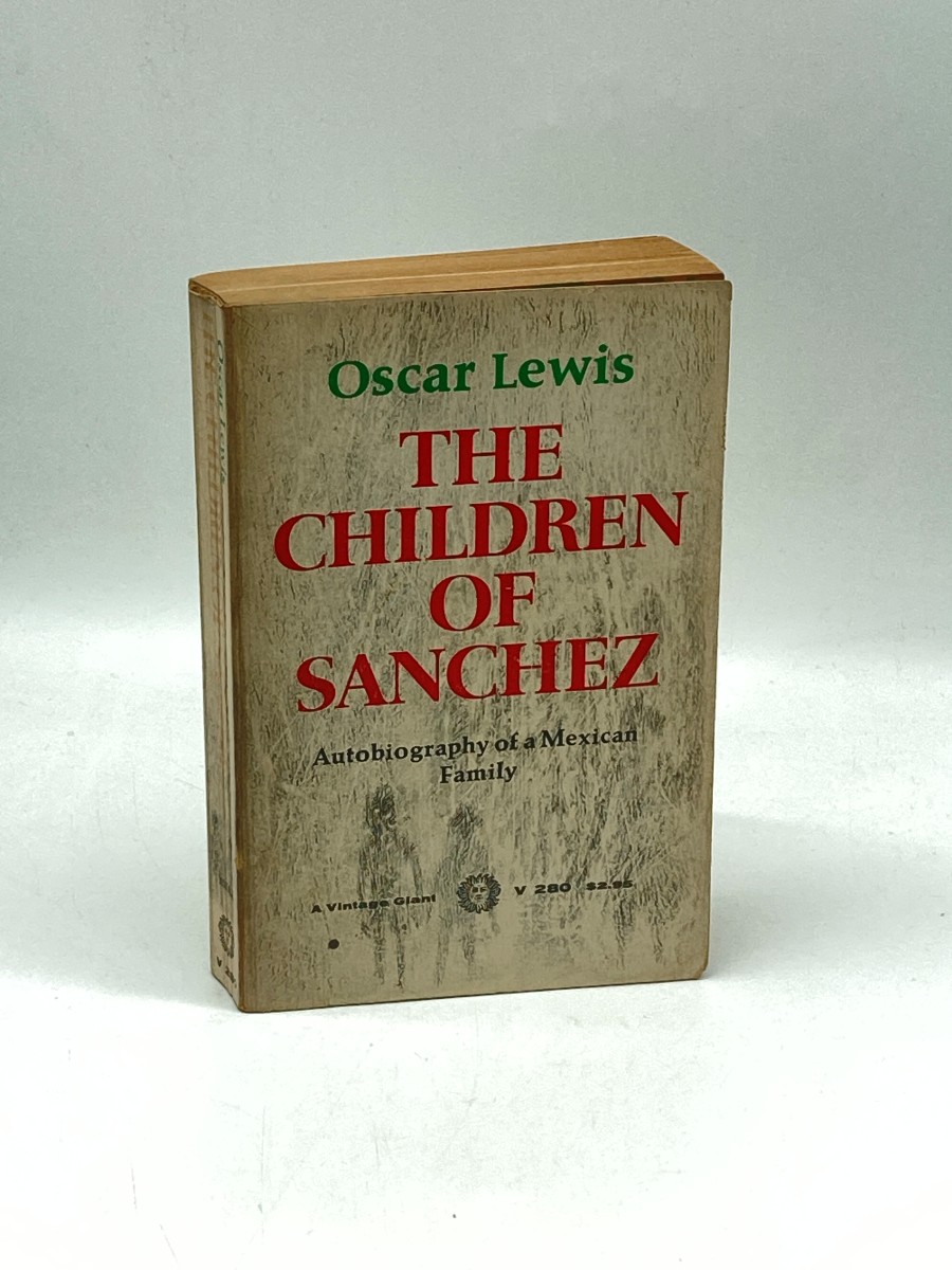The Children of Sanchez Autobiography of a Mexican Family