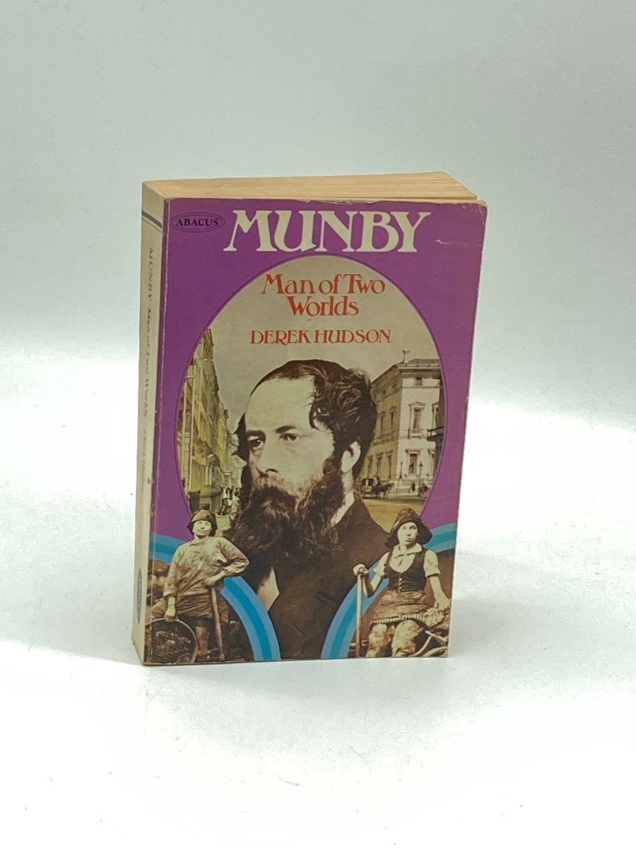 Image for Munby - Man of Two Worlds Munby - Man of Two Worlds