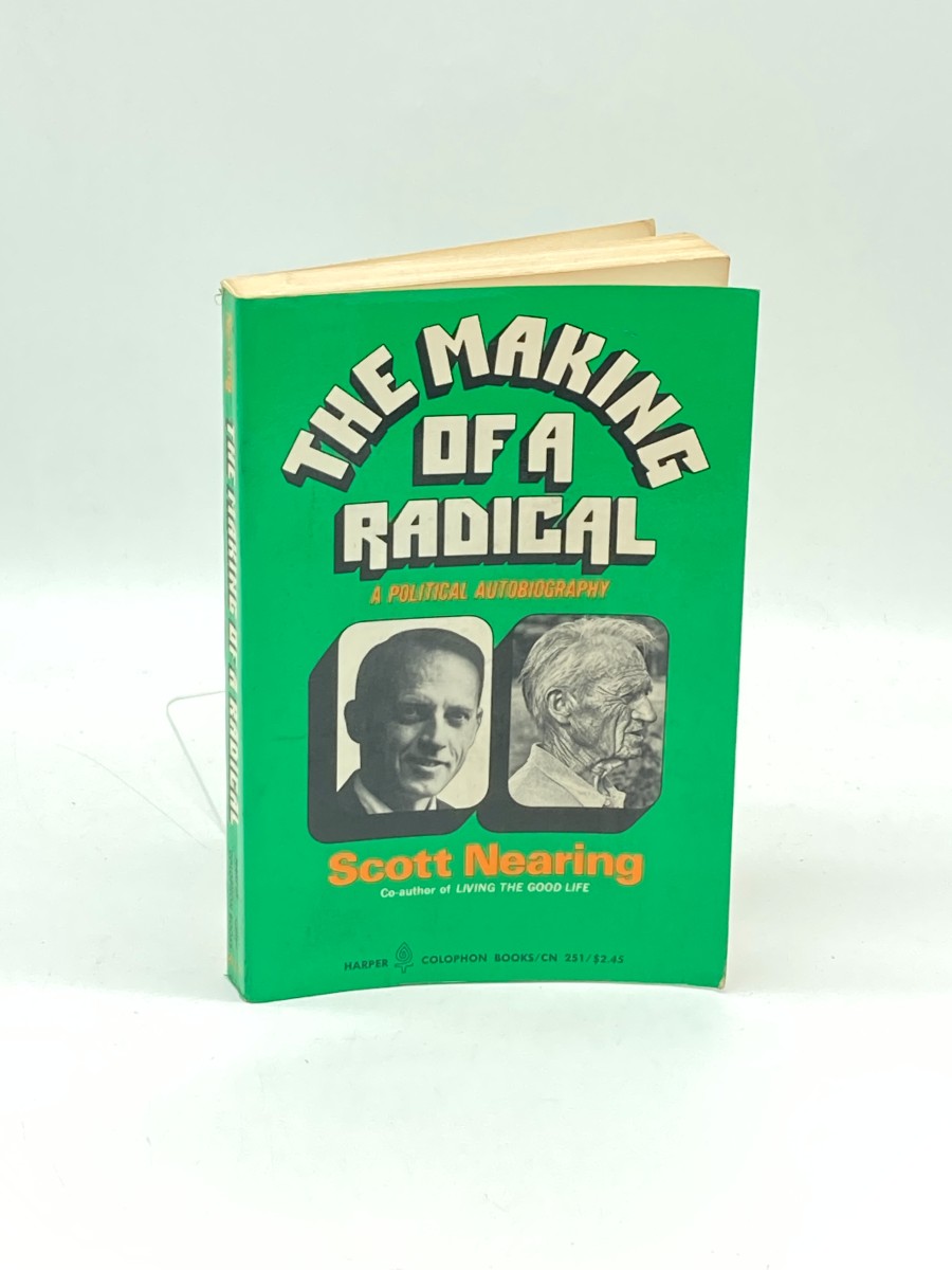 The Making of a Radical (Signed) (First Printing) A Political Autobiography